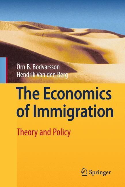 The Economics of Immigration Theory and Policy