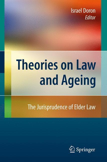 Theories on Law and Ageing The Jurisprudence of Elder Law
