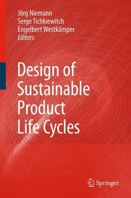 Design of Sustainable Product Life Cycles 