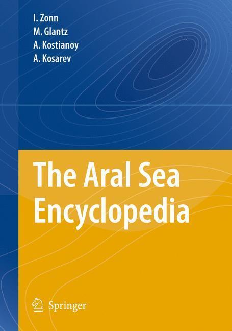 The Aral Sea Encyclopedia 