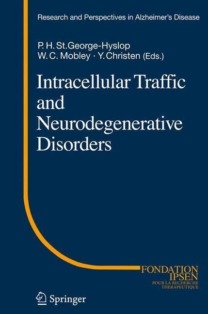 Intracellular Traffic and Neurodegenerative Disorders 