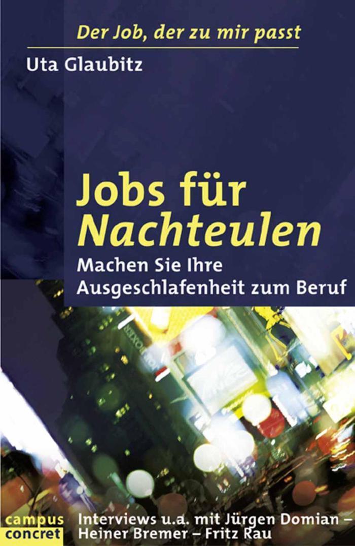 Jobs für Nachteulen Machen Sie Ihre Ausgeschlafenheit zum Beruf