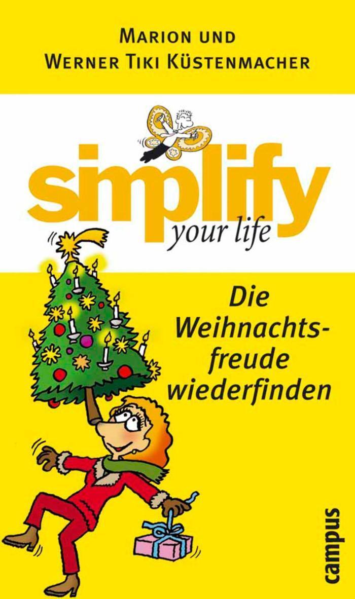 simplify your life - Die Weihnachtsfreude wiederfinden 
