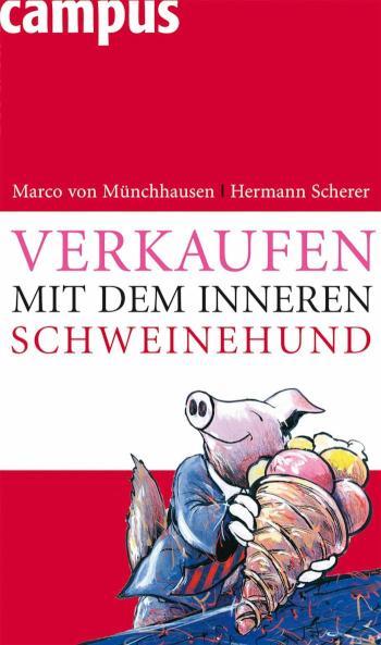 Verkaufen mit dem inneren Schweinehund 