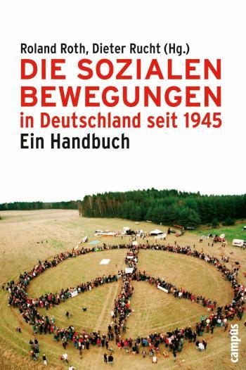Die Sozialen Bewegungen in Deutschland seit 1945 Ein Handbuch