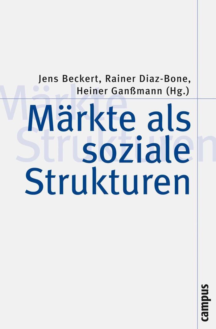 Märkte als soziale Strukturen 