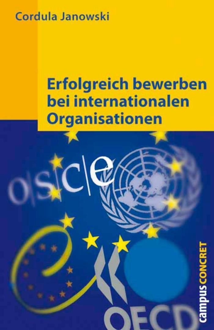 Erfolgreich bewerben bei internationalen Organisationen 