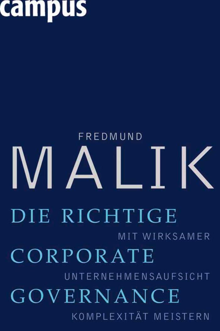 Die richtige Corporate Governance Mit wirksamer Unternehmensaufsicht Komplexität meistern