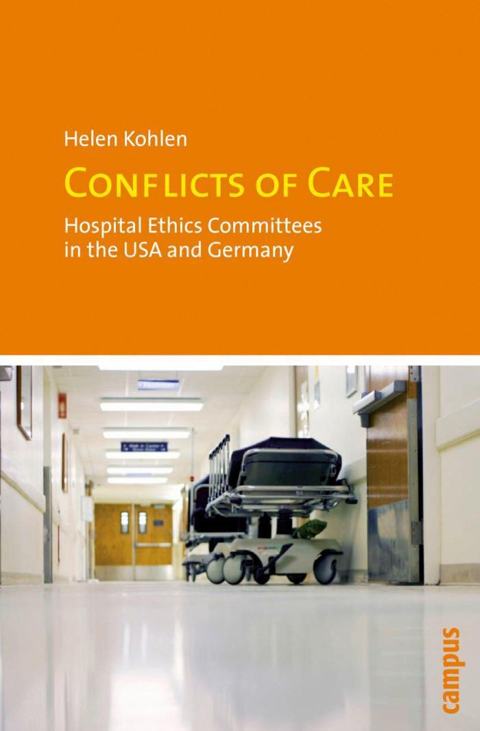 Conflicts of Care Hospital Ethics Committees in the USA and Germany