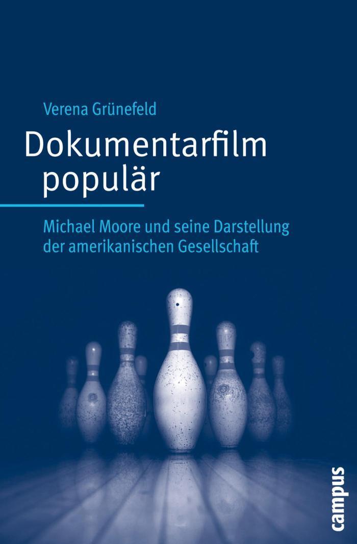 Dokumentarfilm populär Michael Moore und seine Darstellung der amerikanischen Gesellschaft