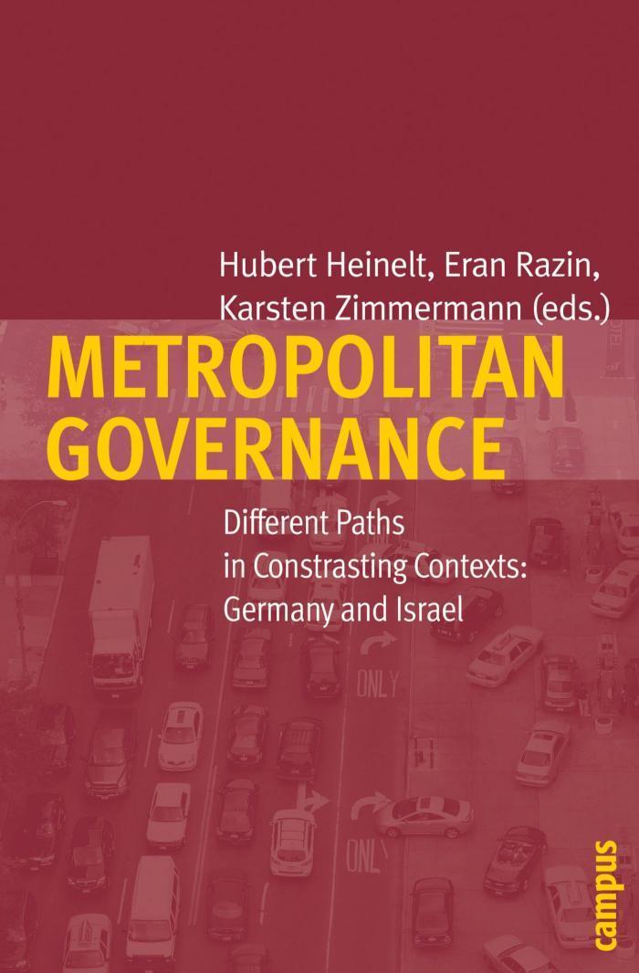 Metropolitan Governance Different Paths in Contrasting Contexts: Germany and Israel