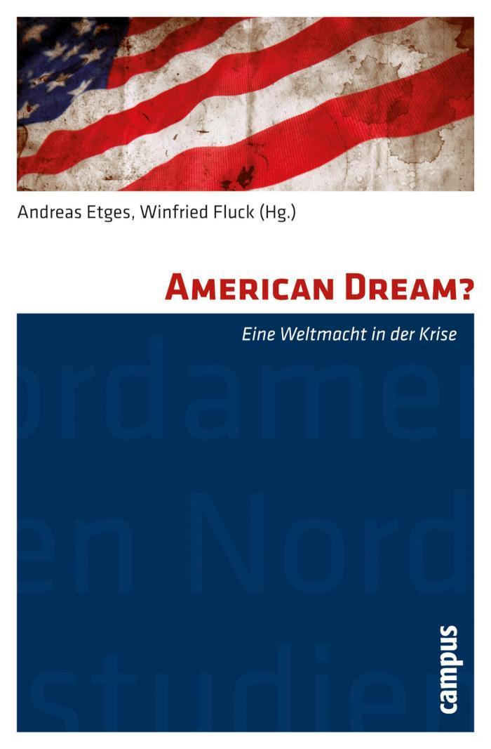 American Dream? Eine Weltmacht in der Krise