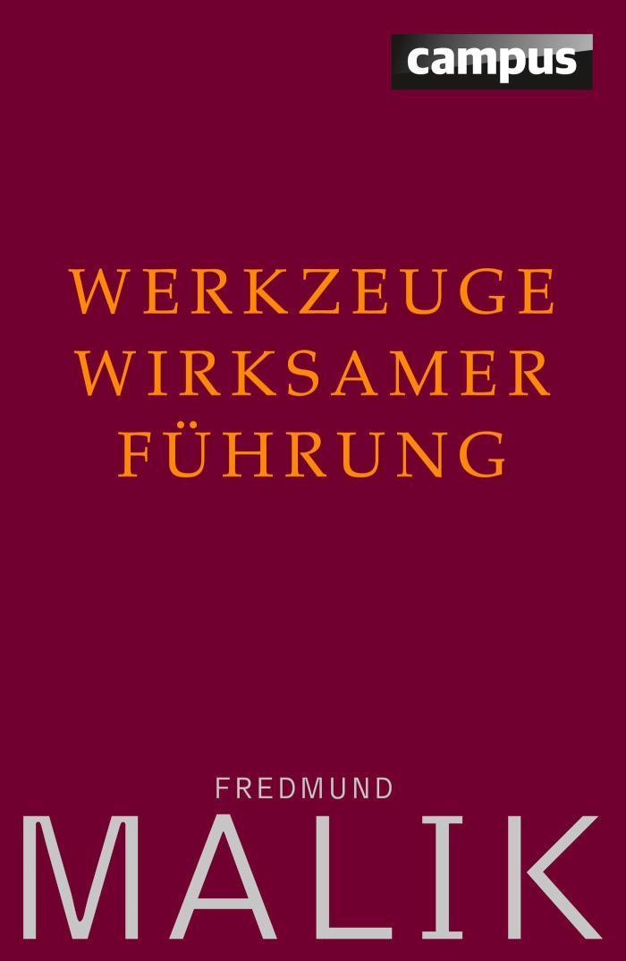 Werkzeuge wirksamer Führung 