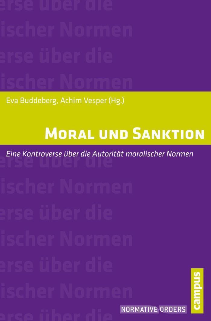 Moral und Sanktion Eine Kontroverse über die Autorität moralischer Normen