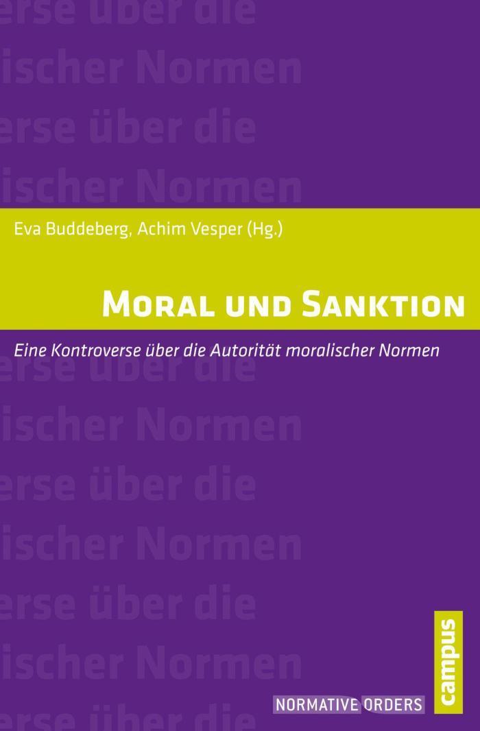 Moral und Sanktion Eine Kontroverse über die Autorität moralischer Normen