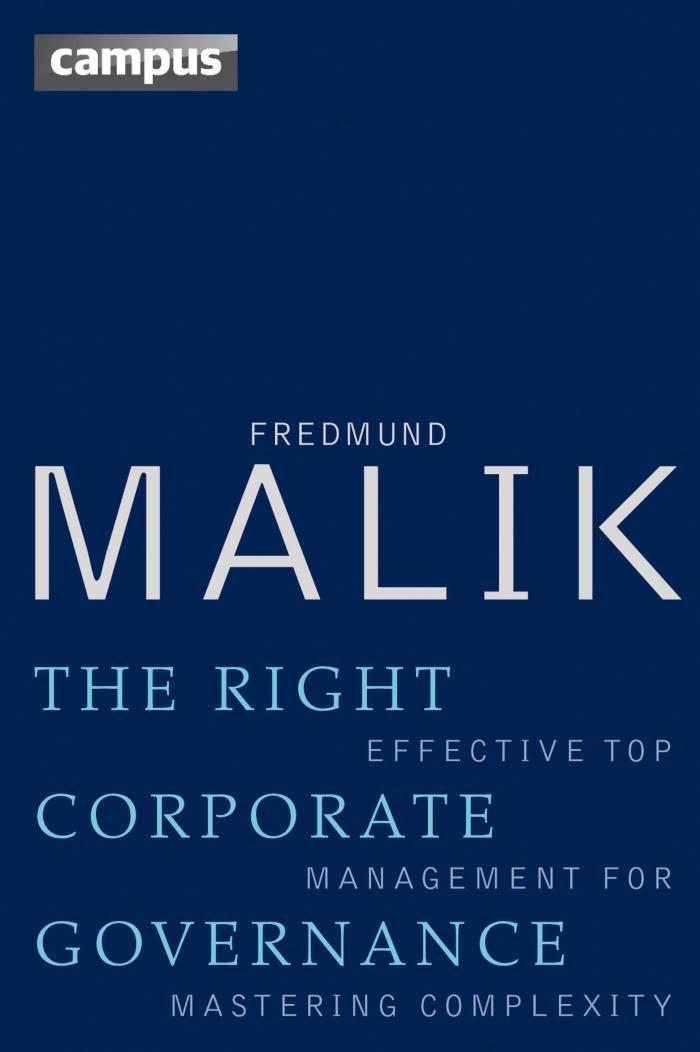 The Right Corporate Governance Effective Top Management for Mastering Complexity
