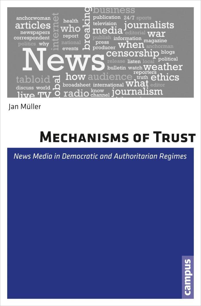Mechanisms of Trust News Media in Democratic and Authoritarian Regimes