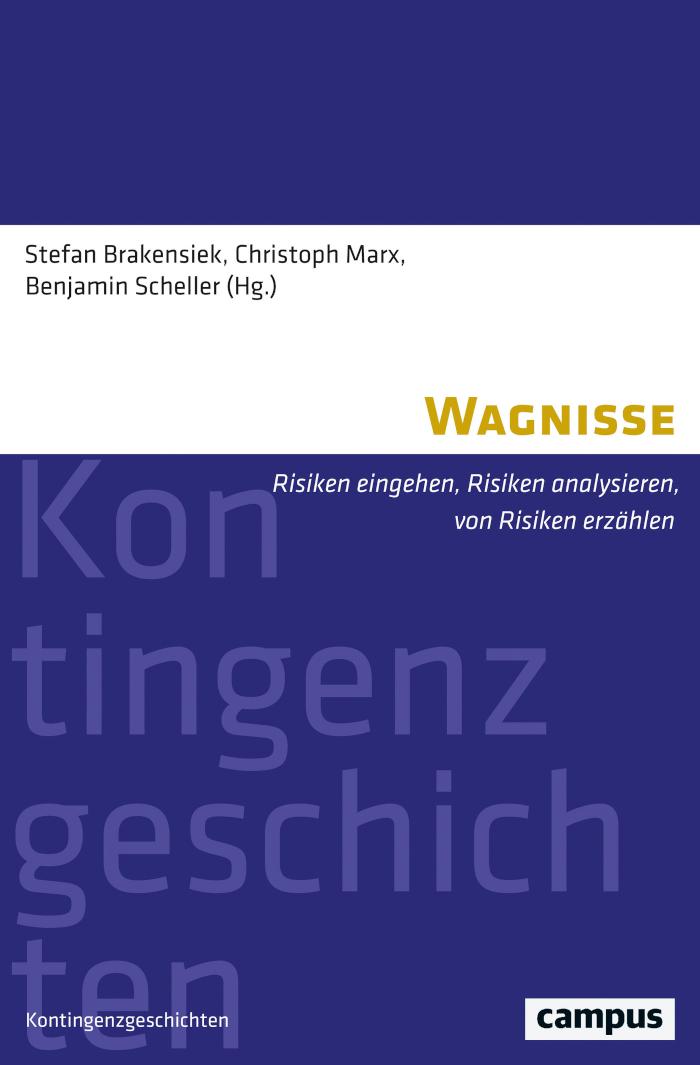 Wagnisse Risiken eingehen, Risiken analysieren, von Risiken erzählen