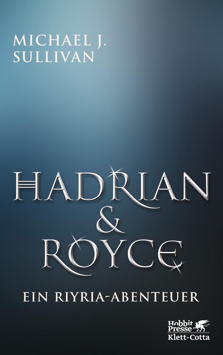 Hadrian& Royce Ein Riyria-Abenteuer