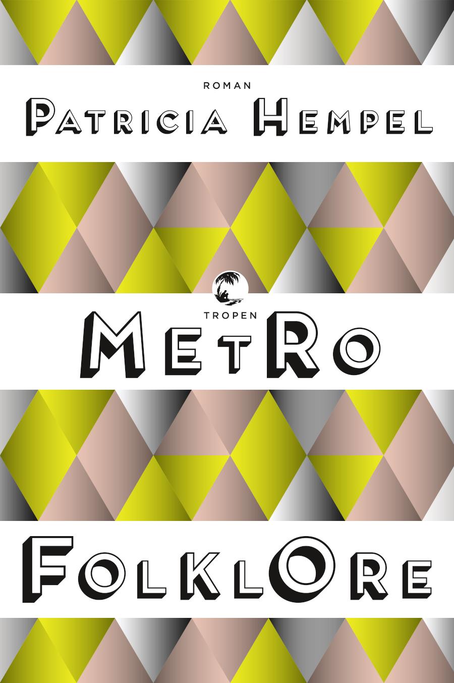 Metrofolklore Roman