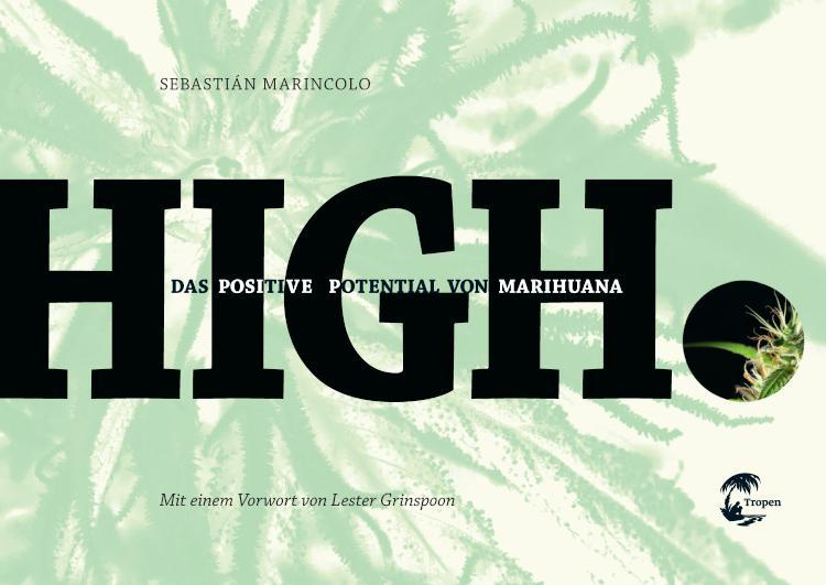 HIGH Das positive Potential von Marihuana