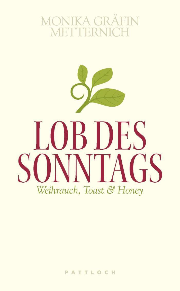 Lob des Sonntags Weihrauch, Toast und Honey