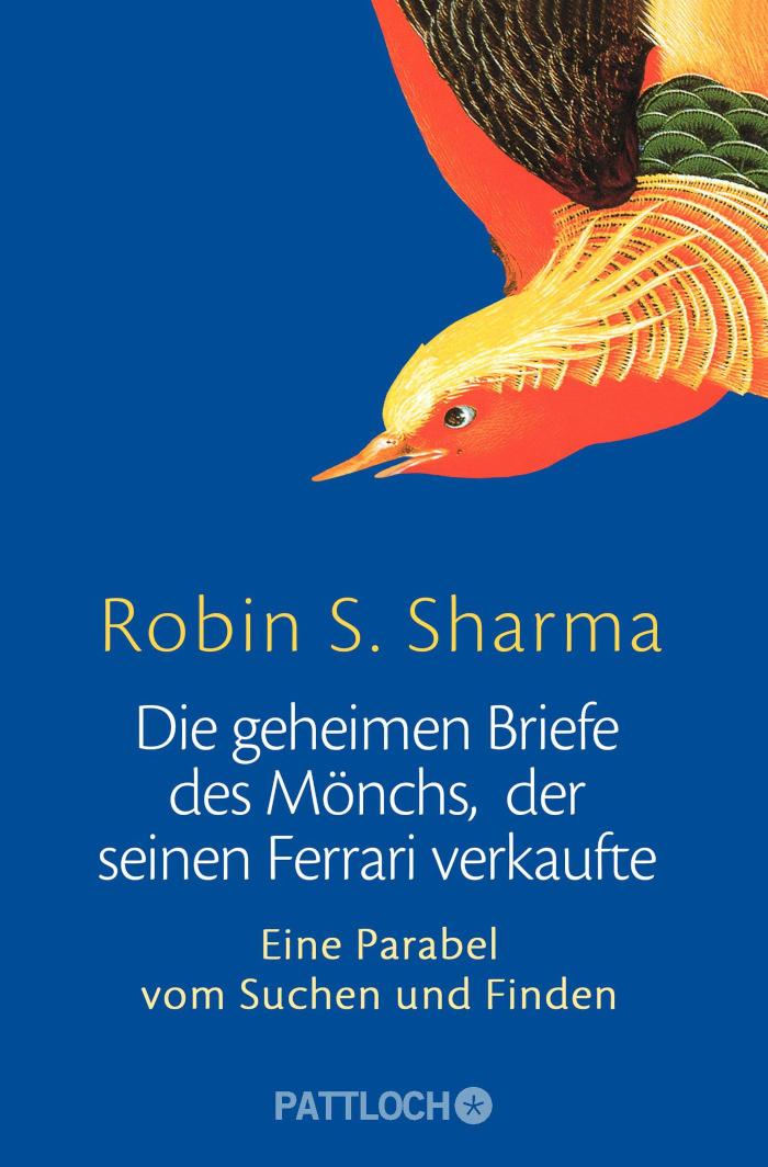 Die geheimen Briefe des Mönchs der seinen Ferrari verkaufte 