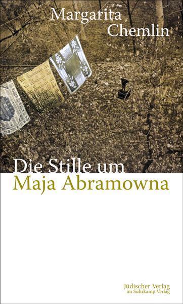 Die Stille um Maja Abramowna Roman