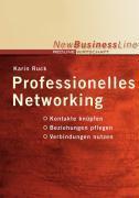 New Business Line Professionelles Networking Kontakte knüpfen, Beziehungen pflegen,
