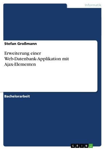 Erweiterung einer Web-Datenbank-Applikation mit Ajax-Elementen 