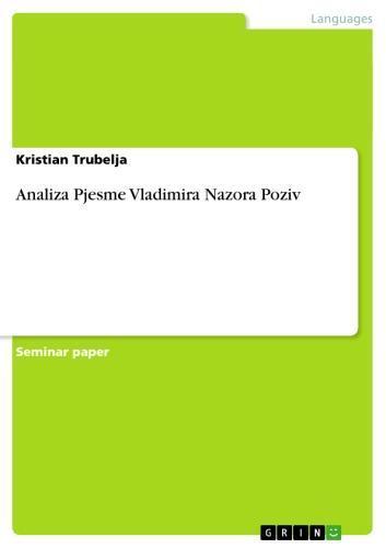 Analiza Pjesme Vladimira Nazora Poziv 
