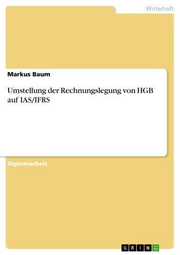 Umstellung der Rechnungslegung von HGB auf IAS/IFRS 