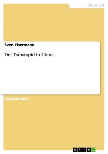 Der Transrapid in China 