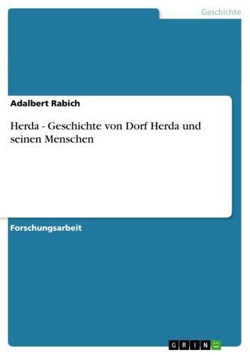 Herda - Geschichte von Dorf Herda und seinen Menschen Geschichte von Dorf Herda und seinen Menschen