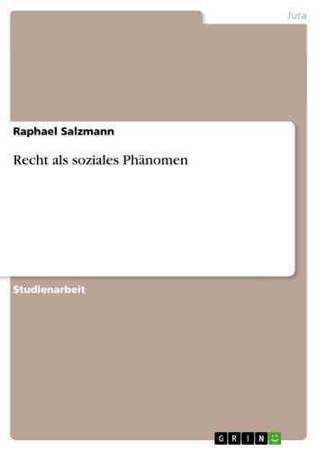 Recht als soziales Phänomen 