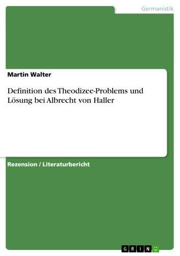 Definition des Theodizee-Problems und Lösung bei Albrecht von Haller 