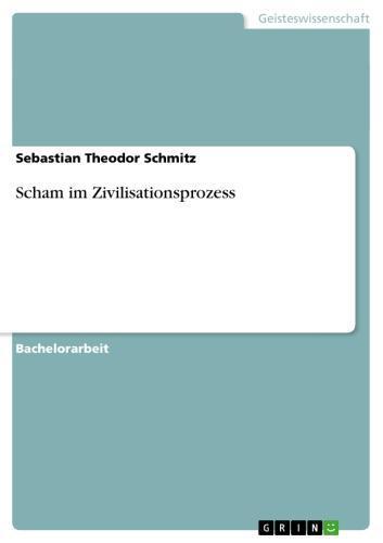 Scham im Zivilisationsprozess 