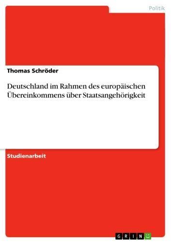 Deutschland im Rahmen des europäischen Übereinkommens über Staatsangehörigkeit 