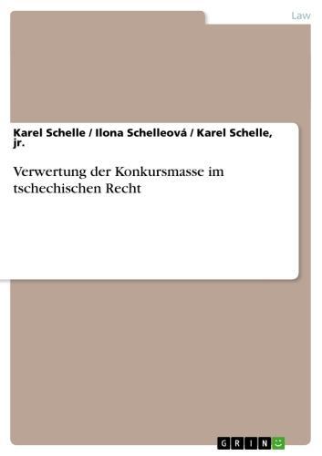 Verwertung der Konkursmasse im tschechischen Recht 
