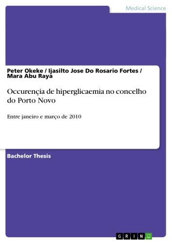 Occurençia de hiperglicaemia no concelho do Porto Novo Entre janeiro e março de 2010