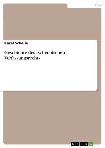 Geschichte des tschechischen Verfassungsrechts 