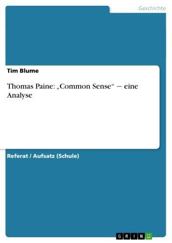 Thomas Paine: 'Common Sense' - eine Analyse 