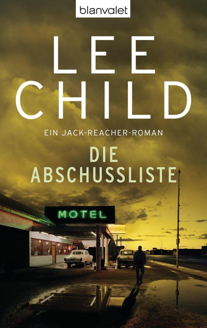 Die Abschussliste Ein Jack-Reacher-Roman