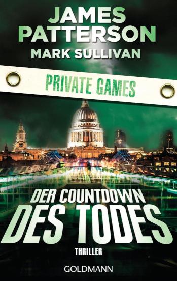 Der Countdown des Todes. Private Games Thriller