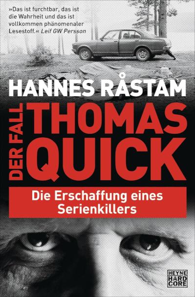 Der Fall Thomas Quick Die Erschaffung eines Serienkillers