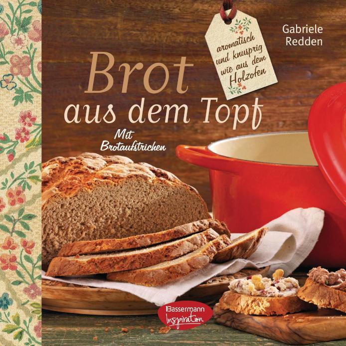 Brot aus dem gusseisernen Topf aromatisch und knusprig wie aus dem Holzofen. Mit Brotaufstrichen