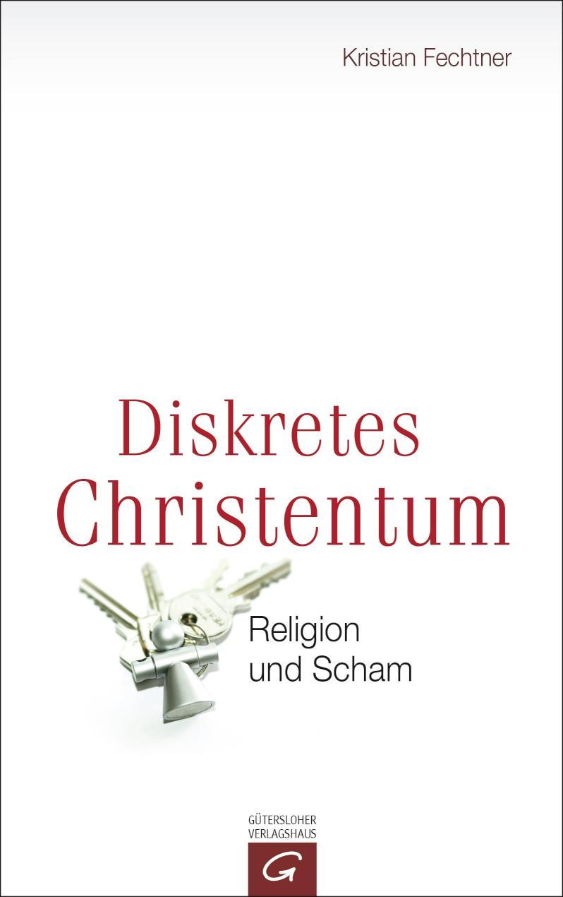 Diskretes Christentum Religion und Scham