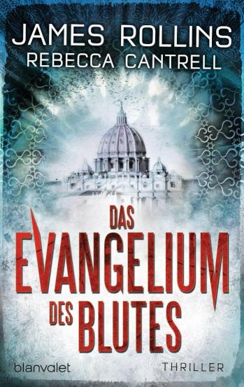 Das Evangelium des Blutes Thriller