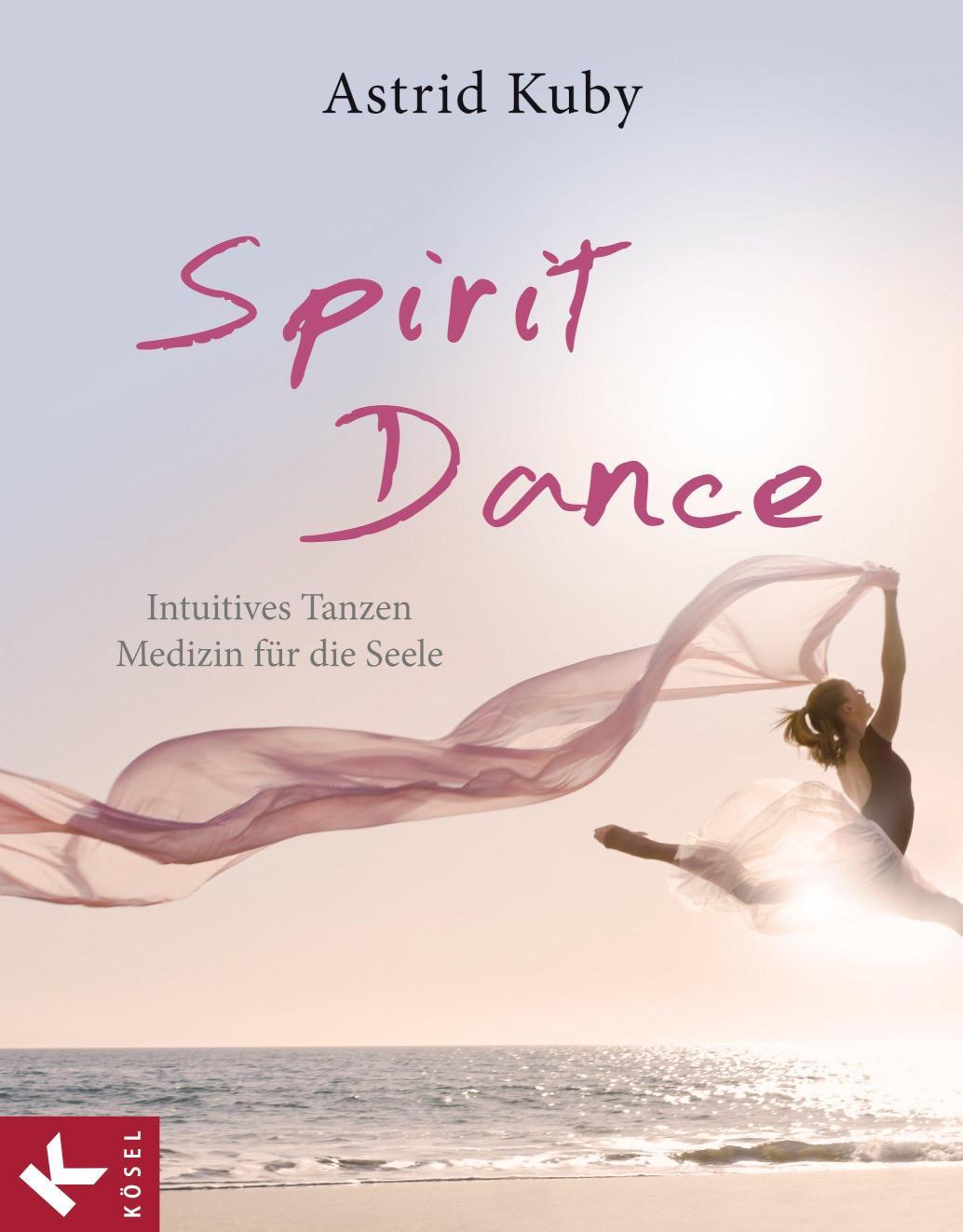 Spirit Dance Intuitives Tanzen - Medizin für die Seele