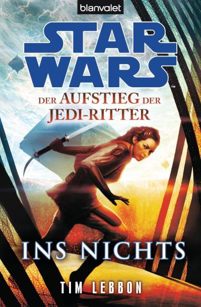 Star Wars™ Der Aufstieg der Jedi-Ritter - Ins Nichts